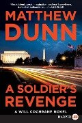 Soldier's Revenge LP, A - Matthew Dunn