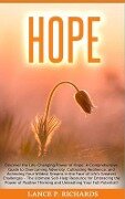 Hope: Discover the Life-Changing Power of Hope - Lance Richards