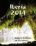 Iberia 2014 - Ian Parkinson, Richard Williams