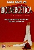 Bioenergética - Aljoscha A. Schwarz, Ronald P. Schweppe