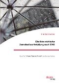 Die österreichische Demokratieentwicklung nach 1945: Gesellschaft und Staat im Wandel des Zeitgeschehens - Friedrich Geber