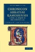 Chronicon Abbatiae Ramesiensis a saec. X usque ad an. circiter 1200 - 