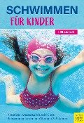 Cover-Bild zum Titel 'Schwimmen für Kinder' von 'Lilli Ahrendt'