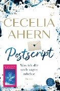 Cover-Bild zum Titel 'Postscript - Was ich dir noch sagen möchte' von 'Cecelia Ahern'