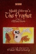 Kahlil Gibran's The Prophet Graphic Novel - Part 1 - Kahlil Gibran, Peter Hertzberg