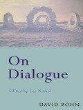 On Dialogue - David Bohm