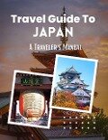 Travel Guide to Japan : A Traveler's Manual - Vineeta Prasad