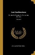 Les Confessions: Suivies De Rêveries Du Promeneur Solitaire; Volume 4 - Jean-Jacques Rousseau