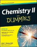 Chemistry II For Dummies - John T. Moore