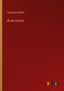Cover-Bild zum Titel 'Uli der Knecht' von 'Jeremias Gotthelf'