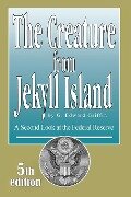 The Creature from Jekyll Island - G. Edward Griffin