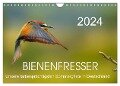 Bienenfresser, unsere farbenprächtigsten Sommergäste in Deutschland (Wandkalender 2024 DIN A4 quer), CALVENDO Monatskalender - Thomas Will