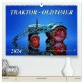 Traktor - Oldtimer (hochwertiger Premium Wandkalender 2024 DIN A2 quer), Kunstdruck in Hochglanz - Peter Roder