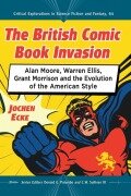 Cover-Bild zum Titel 'The British Comic Book Invasion' von 'Jochen Ecke'