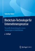 Blockchain-Technologie für Unternehmensprozesse - Katarina Adam