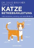 Katze - Betriebsanleitung - David Brunner, Sam Stall