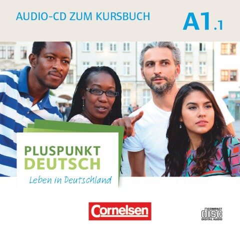 Pluspunkt Deutsch - Leben in Deutschland A1: Teilband 01. Audio-CD zum Kursbuch - 
