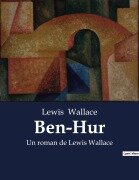 Cover-Bild zum Titel 'Ben-Hur' von 'Lewis Wallace'