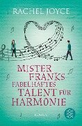 Mister Franks fabelhaftes Talent für Harmonie - Rachel Joyce