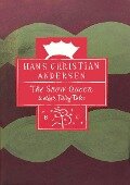 "The Snow Queen and Other Fairy Tales - Hans Christian Andersen
