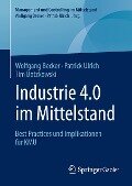 Industrie 4.0 im Mittelstand - Wolfgang Becker, Tim Botzkowski, Patrick Ulrich