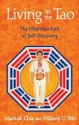 Cover-Bild zum Titel 'Living in the Tao' von 'Mantak Chia, William U. Wei'