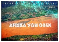 Afrika von oben (Tischkalender 2025 DIN A5 quer), CALVENDO Monatskalender - Joern Stegen