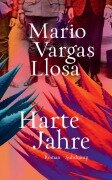 Cover-Bild zum Titel 'Harte Jahre' von 'Mario Vargas Llosa'