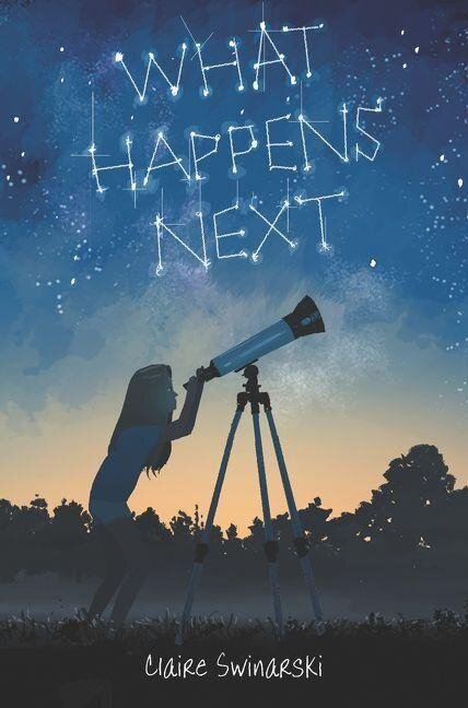 What Happens Next - Claire Swinarski