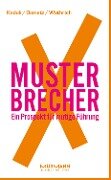 MusterbrecherX - Stefan Kaduk, Dirk Osmetz, Hans A. Wüthrich
