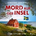 Mord auf der Insel - Ein Gotland-Krimi - Marianne Cedervall