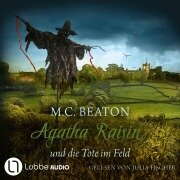 Cover-Bild zum Titel 'Agatha Raisin und die Tote im Feld' von 'M. C. Beaton'