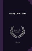 History Of Our Time - G P Gooch