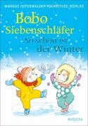 Bobo Siebenschläfer: So schön ist der Winter! - Markus Osterwalder, Susanna Moll