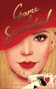 Cover-Bild zum Titel 'Game of Scandal' von 'Laura Wood'