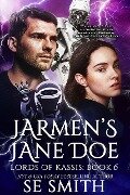 Jarmen's Jane Doe (Lords of Kassis, #6) - S. E. Smith