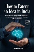 How to Patent an idea in India - Prasad Karhad