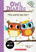Eva and the New Owl: A Branches Book (Owl Diaries #4) - Rebecca Elliott