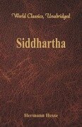 Cover-Bild zum Titel 'Siddhartha (World Classics, Unabridged)' von 'Hermann Hesse'