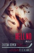 Hell No (WAGS, #1) - Sarina Bowen, Elle Kennedy