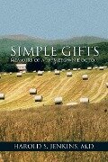 SIMPLE GIFTS - M. D. Harold S. Jenkins