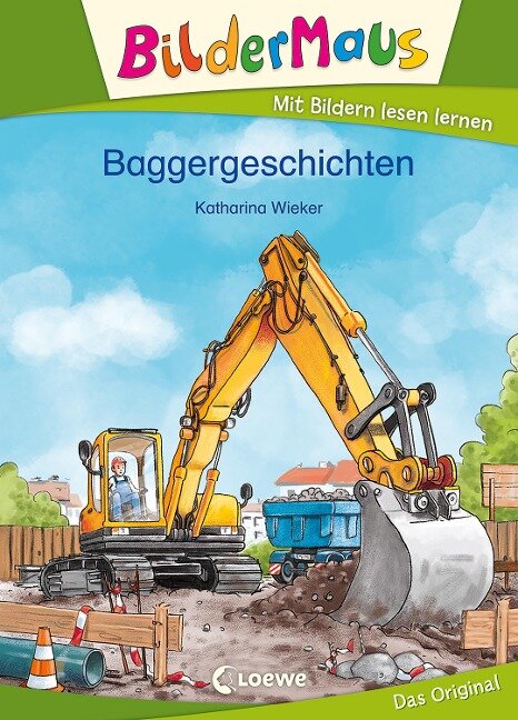 Bildermaus - Baggergeschichten - Katharina Wieker