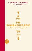 Die Romantherapie - Traudl Bünger, Ella Berthoud, Susan Elderkin