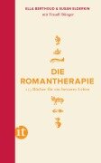 Cover-Bild zum Titel 'Die Romantherapie' von 'Traudl Bünger, Ella Berthoud, Susan Elderkin'