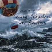 Fu¿nf Wochen im Ballon - Jules Verne