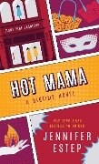 Hot Mama - Jennifer Estep