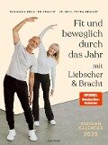 Fit und beweglich durch das Jahr mit Liebscher & Bracht 2025 - Petra Bracht, Roland Liebscher-Bracht