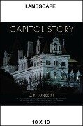 Capitol Story, Third Edition - C R Roseberry, New York State Office of General Services, Diana S Waite