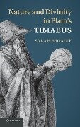 Nature and Divinity in Plato's Timaeus - Sarah Broadie