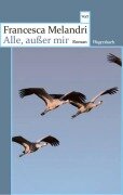 Alle, außer mir - Francesca Melandri